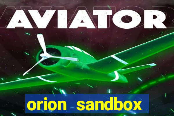 orion sandbox enhanced jogos 360